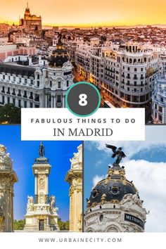 the top things to see and do in madrid, spain with text overlay that reads 8