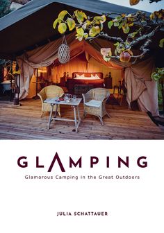 the cover of glamping glamour camping in the great outdoorss