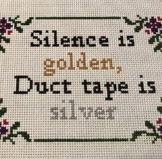 a cross - stitch pattern with the words, science is golden duct tape is