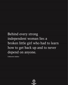 Strong Independent Woman, Strong Independent, Independent Woman, Quotes Deep Feelings, Ralph Waldo Emerson, Strong Quotes, Self Love Quotes, Reality Quotes