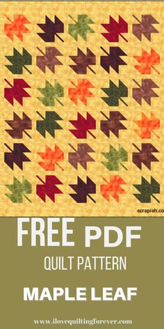 an image of a quilt pattern with the text free pdf quilt pattern maple leaf