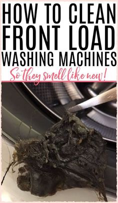 how to clean front load washing machines so they smell like new