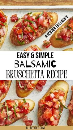 easy and simple balsamic bruschetta recipe with text overlay that reads, easy and simple balsamic bruschetta recipe