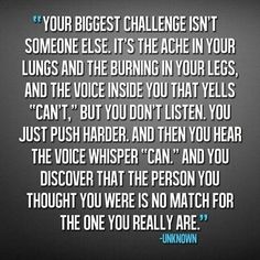 a quote that reads, your biggest challenge isn't someone else it's the age