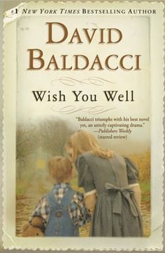 a book cover for wish you well by david baldaci with an image of two children