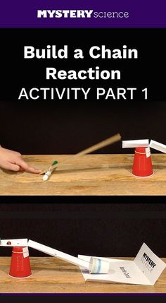 two pictures with the words build a chain reaction activity part 1 and 2 on them