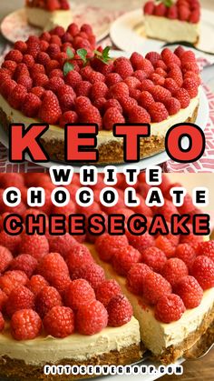 three cheesecakes with raspberries on top and the words keto white chocolate cheesecake