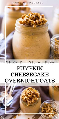 pumpkin cheesecake overnight oats in mason jars with text overlay that reads, tim e gluen free pumpkin cheesecake overnight oats