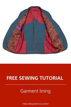 a sewing pattern for a jacket with the text free sewing tutor garnit lining