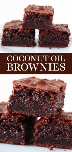 chocolate brownies stacked on top of each other with the words rich and fluffy coconut oil