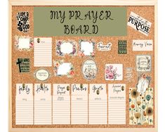 a cork board with many different items on it and the words, my prayer board