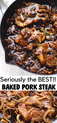 the best baked pork steak recipe is served in a cast iron skillet