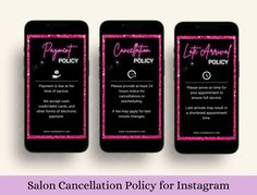 three cell phones with the text salon canelli policy for instagrams on them