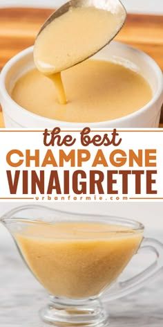 the best champagne vinaigrete recipe is in a glass bowl with a spoon