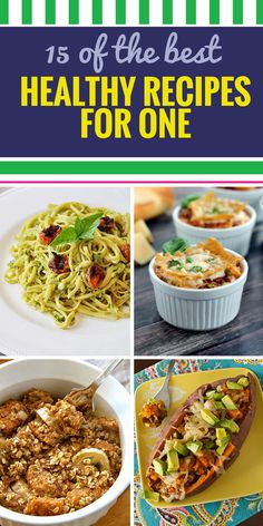 the best healthy recipes for one is featured in this collage with text overlay