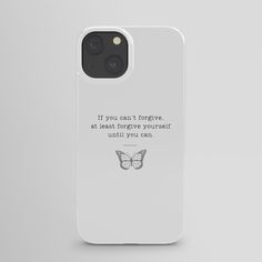 an iphone case with a quote on it that says, if you can't prepare at least improve yourself until you can