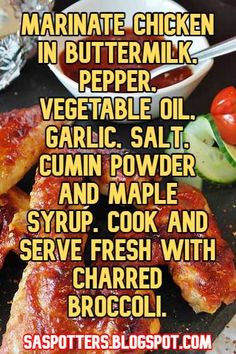 there are many different types of food on the table with words above it that read marinate chicken in buttermik, pepper, vegetable oil, garlic, garlic salt, garlic