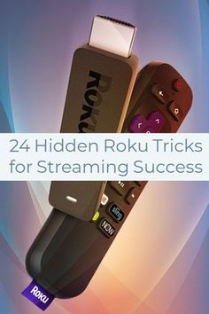 two remote controls with the words 24 hidden roku tricks for streaming success