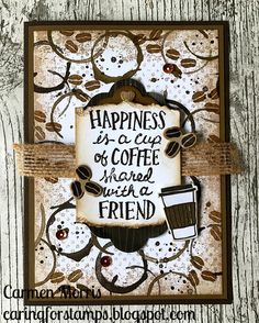 a card with coffee on it that says happiness is a cup of coffee and friend