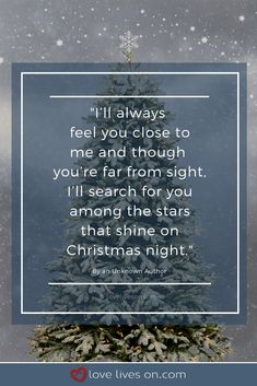 a christmas tree in the snow with a quote on it that says, i'll always