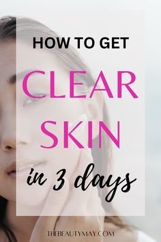 Ways To Get Clear Skin, Tips Clear Skin, Get Clear Skin Fast, Clear Skin Diet, Ootd Instagram