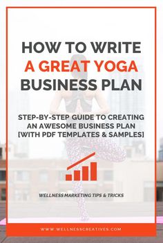 a woman doing yoga poses with the title how to write a great yoga business plan