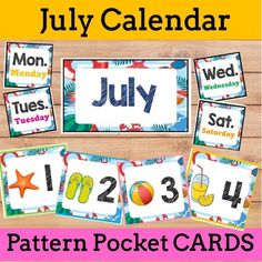 the july calendar is displayed on a wooden table with colorful images and numbers for each month