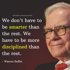 an older man wearing glasses and a red tie with the quote we don't have to be smarter than the rest we have to be more disclipied than the rest