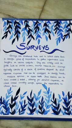 a blue and white sign with leaves on it that says surveys written in cursive writing