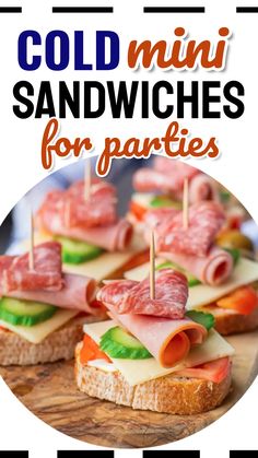 cold mini sandwiches for parties with text overlay that reads cold mini sandwiches for parties