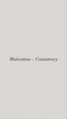 the word motivation - constiency written in black on a gray background