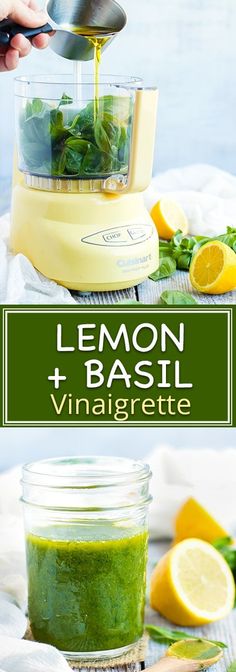 lemon basil vinaigrette is being poured into a blender with the ingredients in it