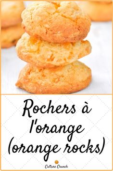 three orange cookies stacked on top of each other with the words roches d'orange orange