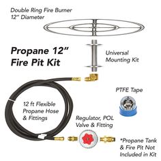 the propane 12'fire pit kit includes two hoses, an inflatable valve