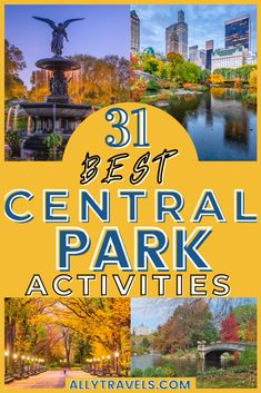 the central park with text overlaying it that reads 31 best central park activities