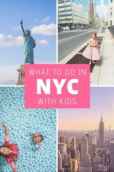 the new york city with kids is shown in this collage