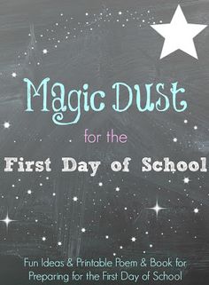 a blackboard with white stars and the words magic dust for the first day of school