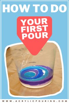 a blue and purple liquid in a glass with the words how to do your first pour