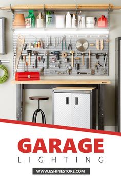 garage lighting with the words garage lighting above it and below it are various tools on shelves