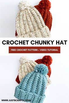 the crochet chunk hat is shown in three different colors and sizes, with text overlay