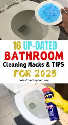 a person cleaning a toilet with the words 16 up - dated bathroom cleaning hacks and tips