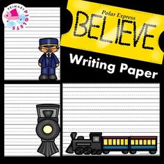 a writing paper with an image of a train and the words believe written on it