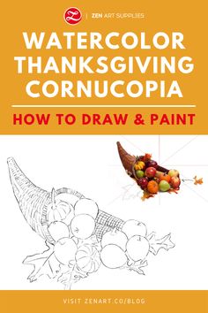 the book cover for watercolor thanksgiving cornucopia how to draw and paint