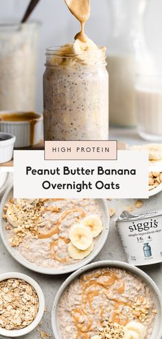 peanut butter banana overnight oats are on the table with bananas and other breakfast foods