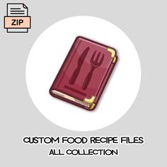 a red book with a fork and knife on it, next to the text custom food recipe files all collection