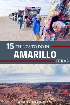 the grand canyon with text overlay that reads 15 things to do in amarillo, texas