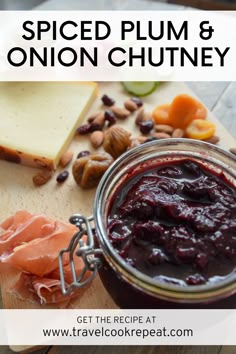 the recipe for spiced plum and onion chutney is in a mason jar