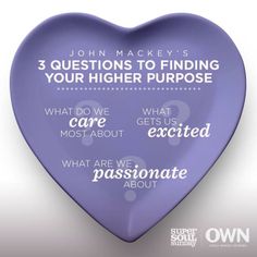 a purple heart with the words 3 questions to finding your higher purpose written on it