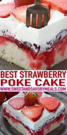 the best strawberry poke cake is made with fresh strawberries and cream cheesecake filling