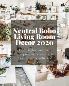 neutral boho living room decor 2020 - everything from sofas to throw pillows and decor accents for creating a beautiful space